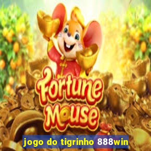 jogo do tigrinho 888win